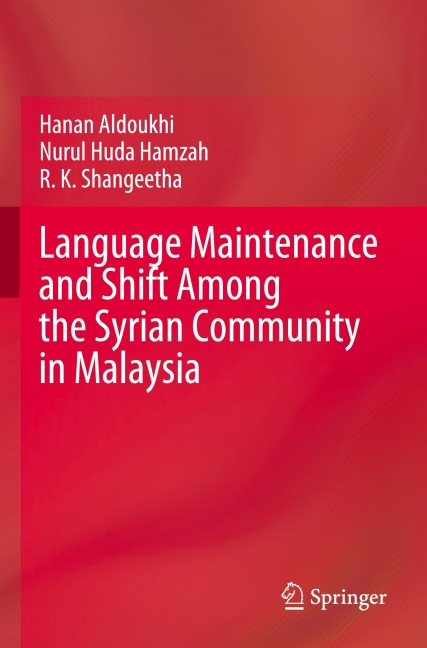 Language Maintenance and Shift Among the Syrian Community in Malaysia