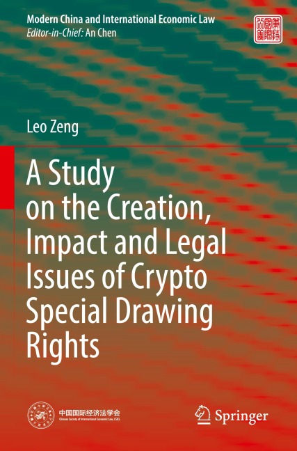 A Study on the Creation, Impact and Legal Issues of Crypto Special Drawing Rights