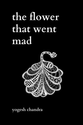 The Flower That Went Mad Bipolar Poetry