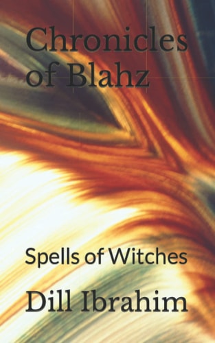 Chronicles of Blahz Spells of Witches