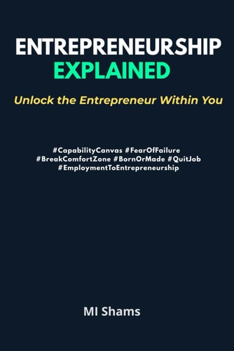 Entrepreneurship Explained Unlock the Entrepreneur Within You