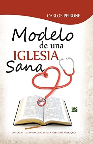 Modelo de Una Iglesia Sana
