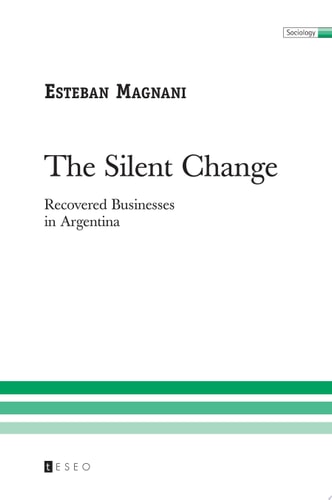 The Silent Change Recovered Businesses in Argentina