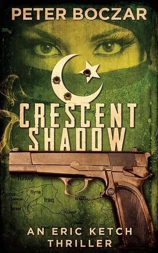 Crescent Shadow An Eric Ketch Thriller