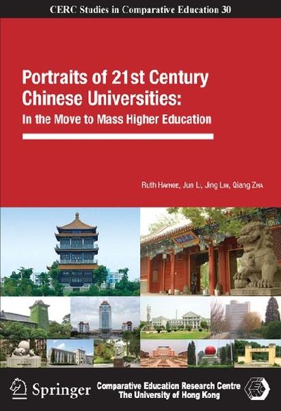 Portraits of 21st Century Chinese Universities: In the Move to Mass Higher Education