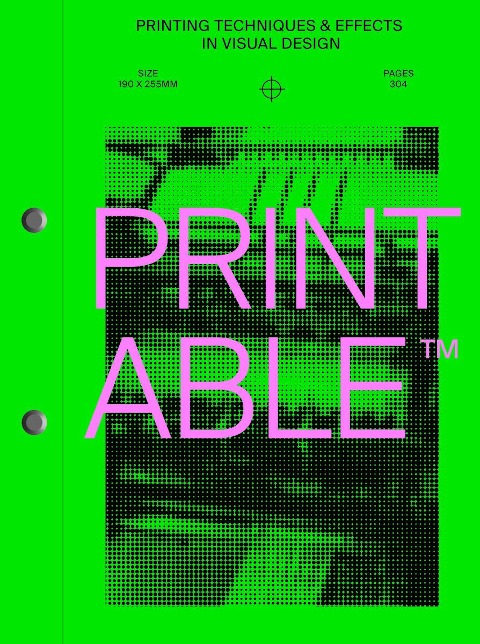 PRINTABLE: Printing techniques and effects in visual design