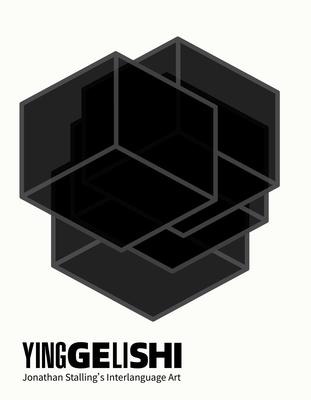 Yinggelishi: Jonathan Stallings Interlanguage Art