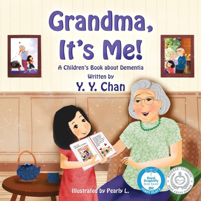 Grandma, Its Me! A Childrens Book about Dementia