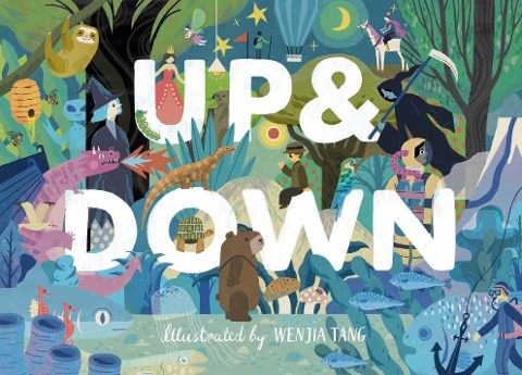 Up & Down: Explore the World Above and Below