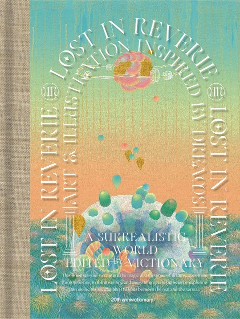 Lost in Reverie: Art & illustration inspired by dreams