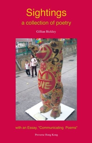 Sightings A Collection of Poetry with an Essay, 'Communicating Poems'