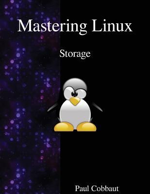 Mastering Linux - Storage