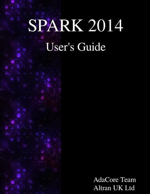 SPARK 2014 Users Guide