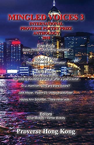Mingled Voices 3 The International Proverse Poetry Prize Anthology 2018