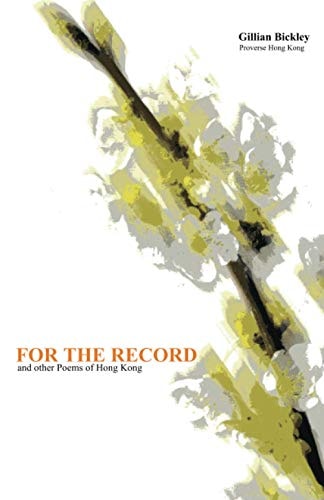 For the Record and Other Poems of Hong Kong