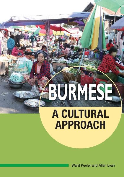 Burmese: A Cultural Approach