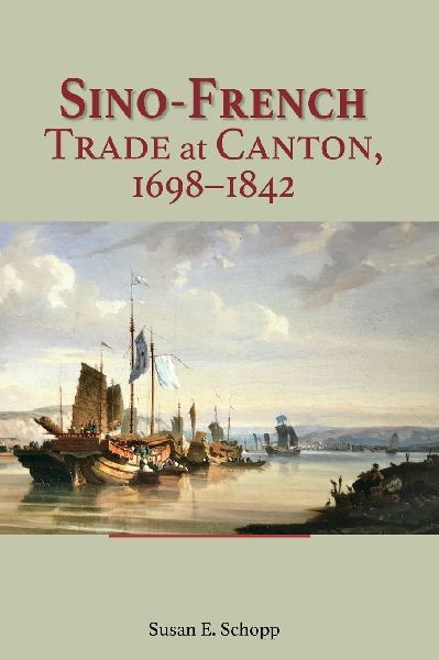 Sino-French Trade at Canton, 1698-1842
