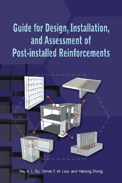 Guide for Design, Installation, and Assessment of Post-installed Reinforcements