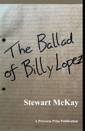 The Ballad of Billy Lopez