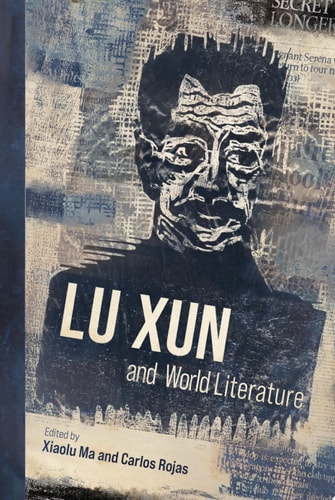 Lu Xun and World Literature