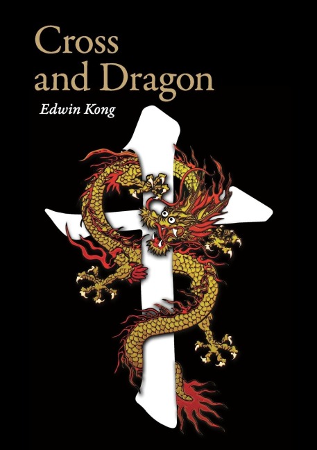 Cross and Dragon - Matteo Ricci and China: A Screenplay by Edwin Kong