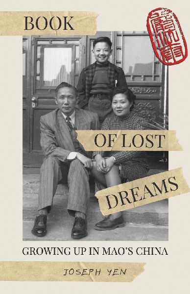 Book of Lost Dreams: Growing up in Maos China