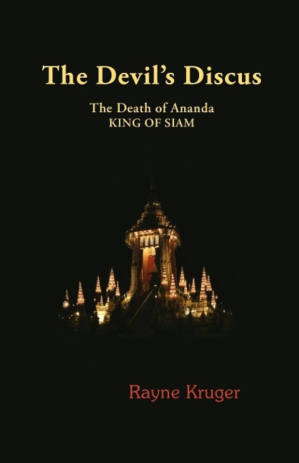 The Devils Discus: The Death of Ananda, King of Siam