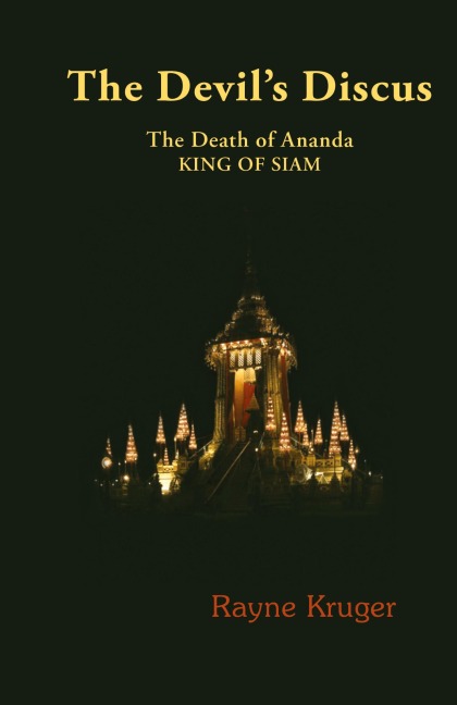 The Devils Discus: The Death of Ananda, King of Siam