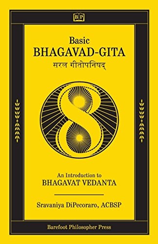 Basic Bhagavad-Gita An Introduction to Bhagavat Vedanta