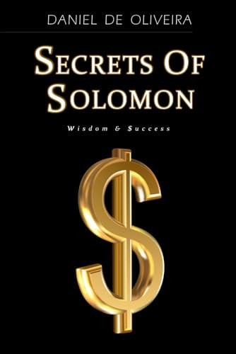 Secrets of Solomon Wisdom & Success