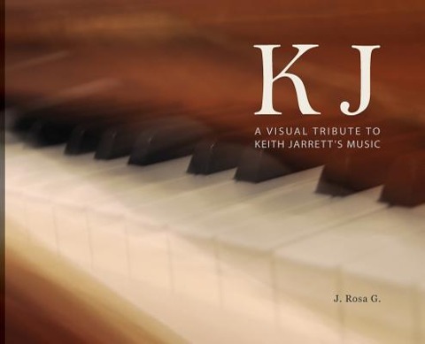 KJ - A Visual Tribute to Keith Jarretts Music