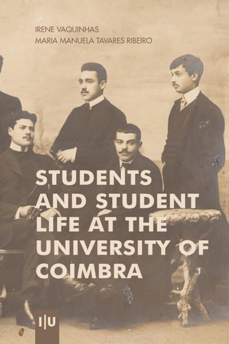 Students and Student Life at the University of Coimbra