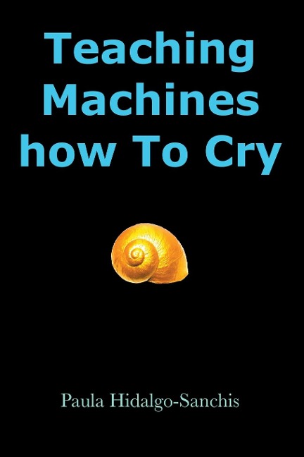 Teaching Machines how To Cry