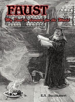 Faust: My Soul be Damned for the World Volume 2