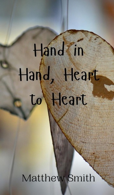 Hand in Hand, Heart to Heart