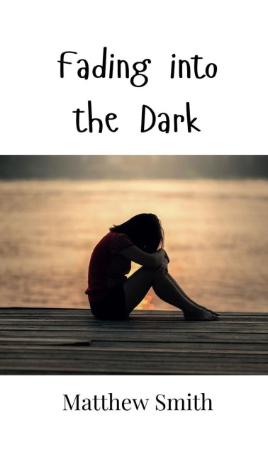 Fading into the Dark