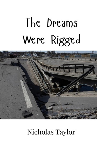 The Dreams Were Rigged