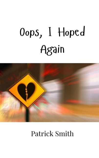Oops, I Hoped Again