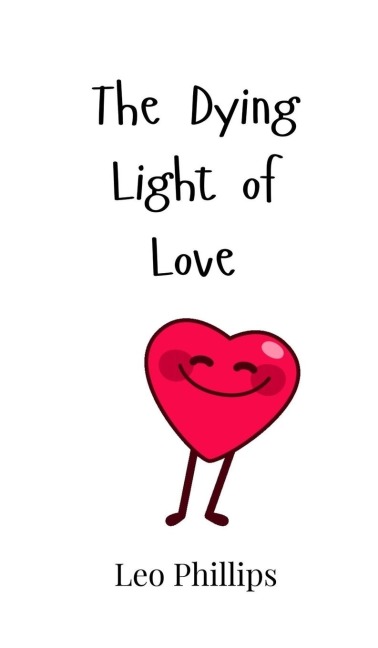 The Dying Light of Love