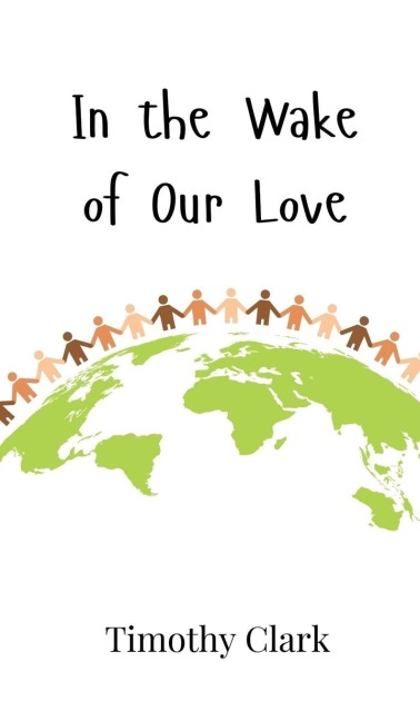 In the Wake of Our Love