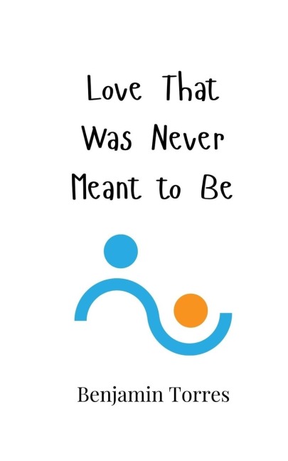 Love That Was Never Meant to Be