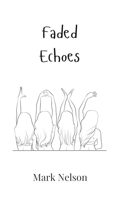 Faded Echoes