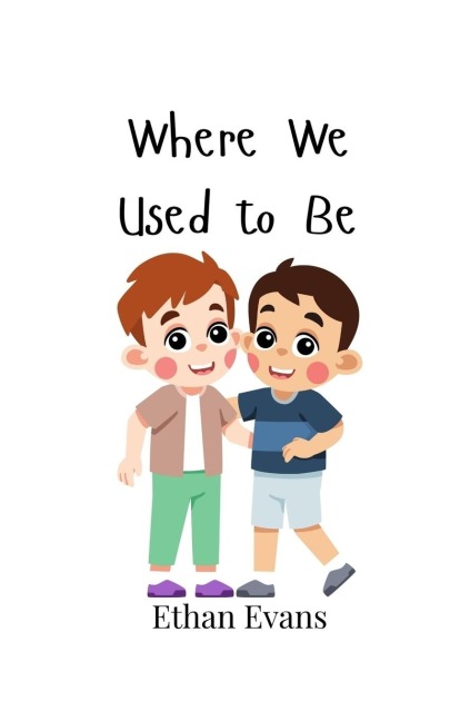 Where We Used to Be