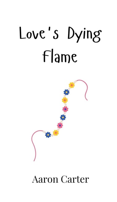 Loves Dying Flame