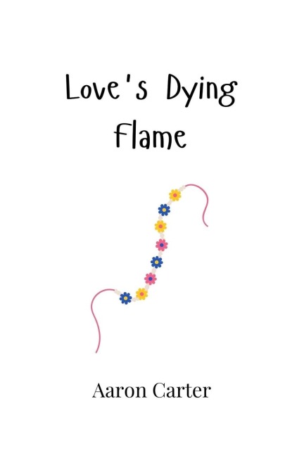 Loves Dying Flame