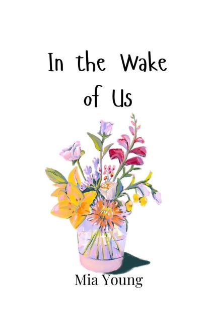 In the Wake of Us