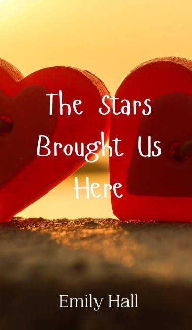 The Stars Brought Us Here