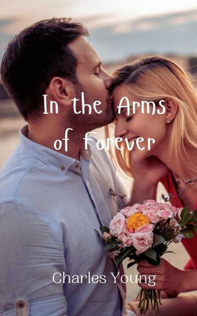 In the Arms of Forever