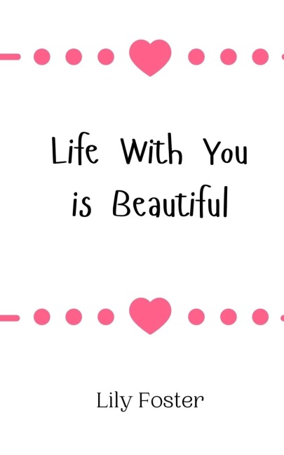 Life With You is Beautiful