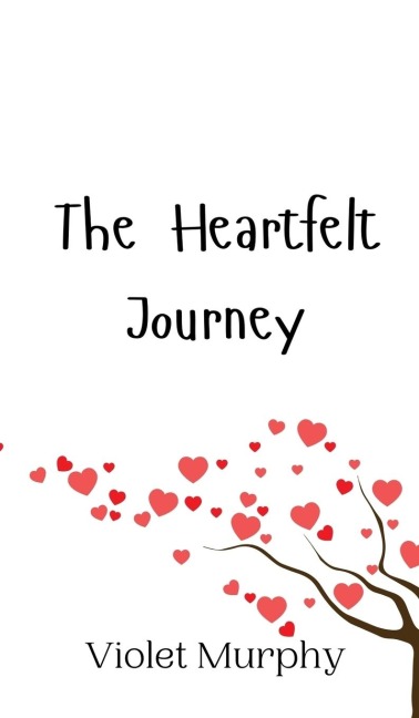 The Heartfelt Journey